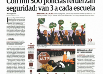 Cuidan escuelas en Iztapalapa con mil 500 policías