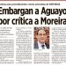 Embargan a Aguayo por crítica a Moreira