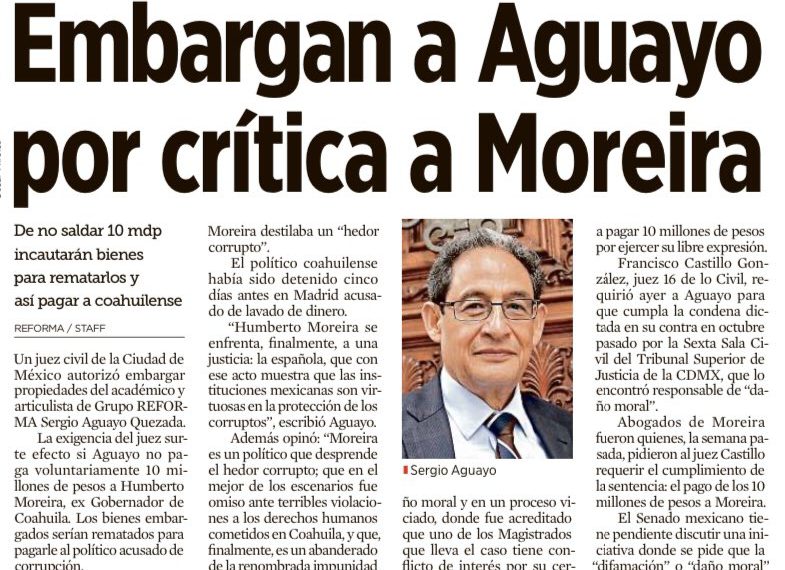 Embargan a Aguayo por crítica a Moreira