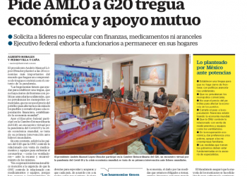 Pide AMLO a G20 tregua económica y apoyo mutuo