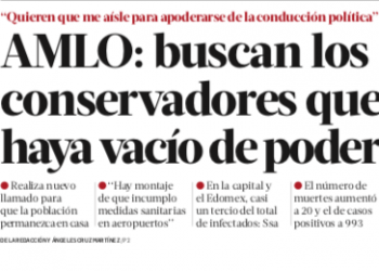 AMLO: (ante el Covid-19) Los conservadores quieren que me aísle para apoderarse de la conducción política