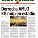 Derrocha AMLO 511 en estadio