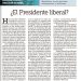 ¿El presidente liberal?