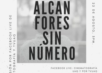 Transmisión del documental “Alcanfores sin número”