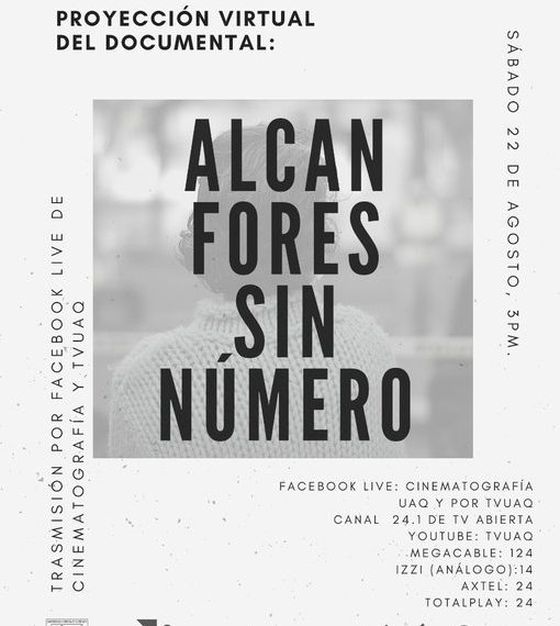Transmisión del documental “Alcanfores sin número”