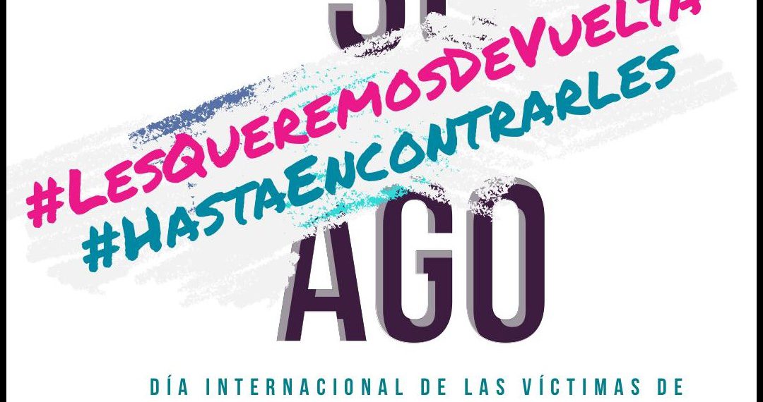 Día Internacional de las Víctimas por Desapariciones Forzadas