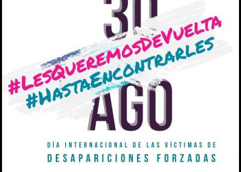Día Internacional de las Víctimas por Desapariciones Forzadas