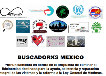 BUSCADORXS MÉXICO: en contra de la propuesta de eliminar el fideicomiso destinado para la ayuda, asistencia y reparación Integral de las víctimas