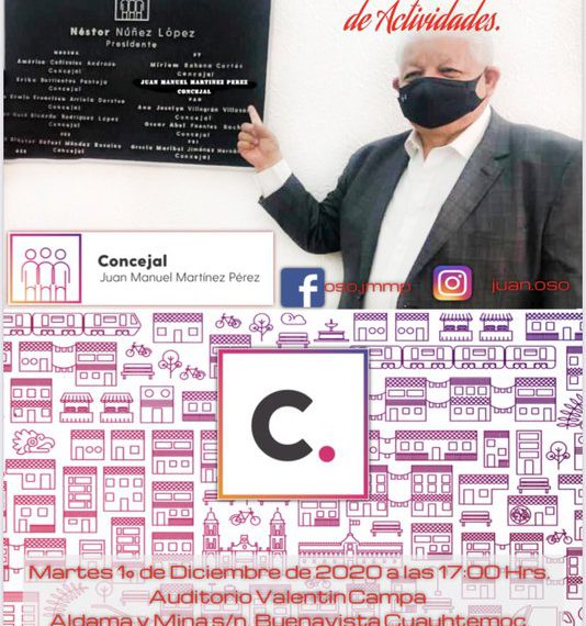 2do Informe de Juan Manuel Martínez Pérez, Concejal de la Alcaldía de Cuauhtémoc en la #CDMX.