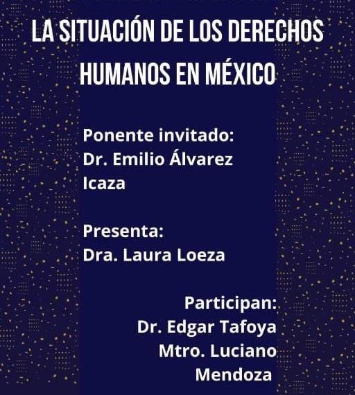 Conferencia Magistral “La situación de los Derechos Humanos en México”
