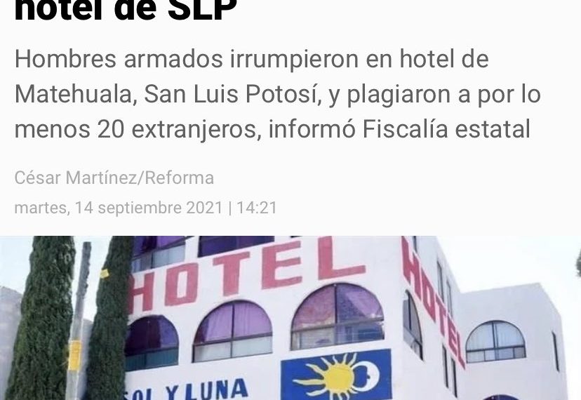 Secuestran a 20 extranjeros en hotel de Matehuala, SLP