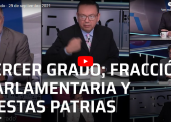 Nueva bancada apartidista en el Senado y los festejos patrios, en Tercer Grado