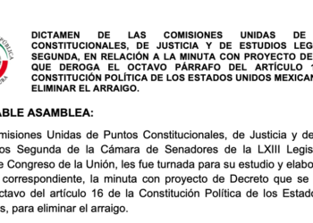 3/Sep/ 2019: propusimos una iniciativa de reforma constitucional para eliminar el párrafo octavo del artículo 16 constitucional que actualmente permite a la autoridad judicial decretar el arraigo
