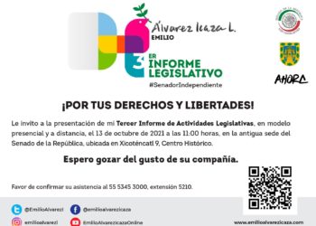 3er Informe Legislativo Senador Independiente Emilio Álvarez Icaza Longoria