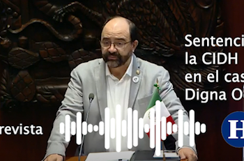 La sentencia de la CIDH sobre #DignaOchoa sienta precedentes de extraordinaria importancia para defensor@s de DH