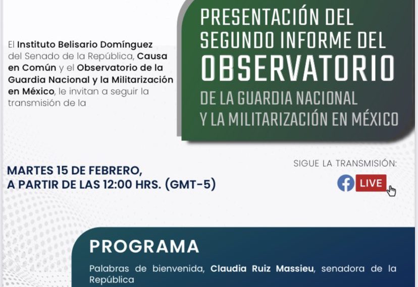 Presentación del 2do Informe del observatorio de la Guardia Nacional y Militarización en México