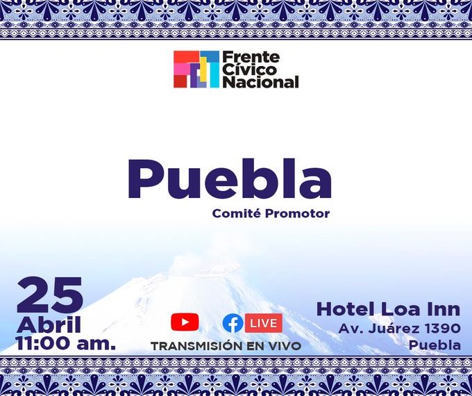 Instalación del Comité Promotor del Frente Cívico Nacional – Capítulo Puebla