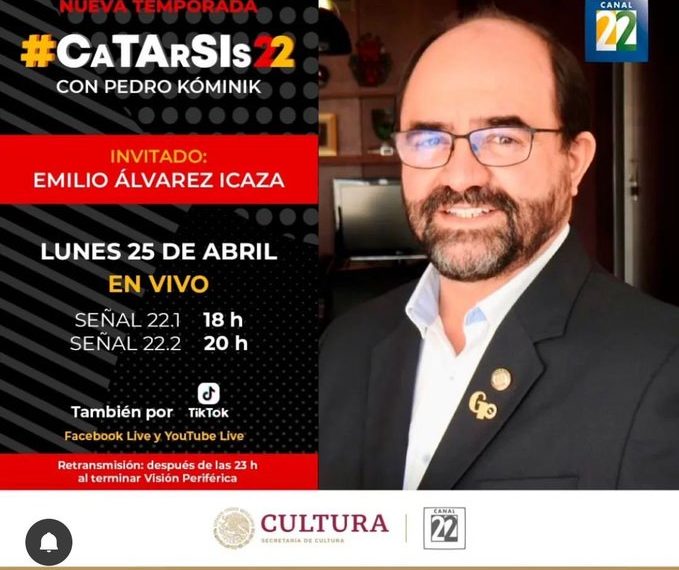 Entrevista en #CATARSIS22 25 de abril, por Canal 22