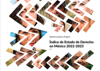 Índice del Estado de Derecho en México 2022 y 2023