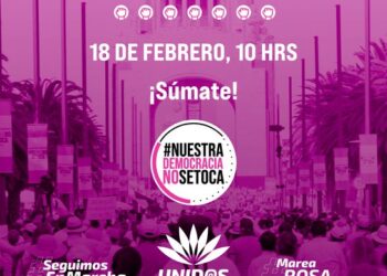 18 de febrero Marcha por la Democracia